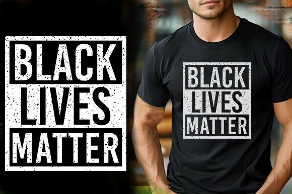 BLACK LIVES MATTER TSHIRT DESIGN Graphics Review