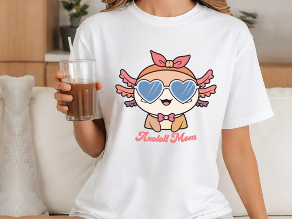 Cute Axolotl Mom Graphics for T-Shirt Designs