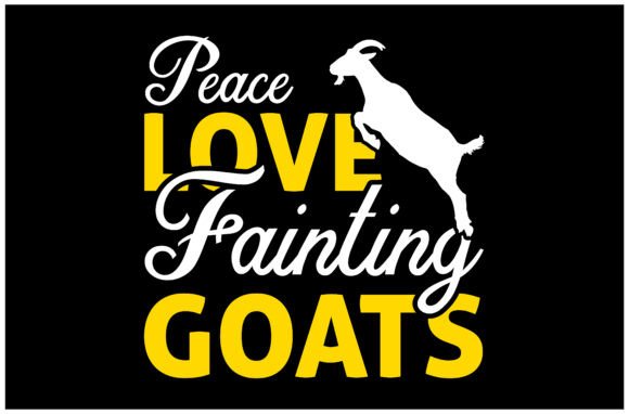 Peace Love Fainting Goats SVG: Graphics for T-Shirt Designs