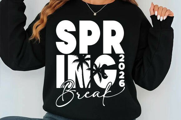 Spring Break 2026 SVG: Graphics for T-Shirt Designs