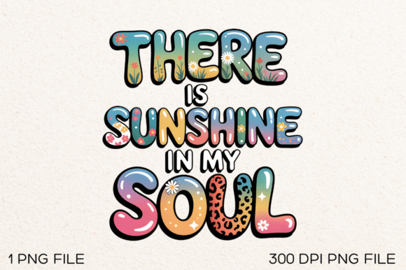 Sunshine in My Soul: Graphics for T-Shirt Designs