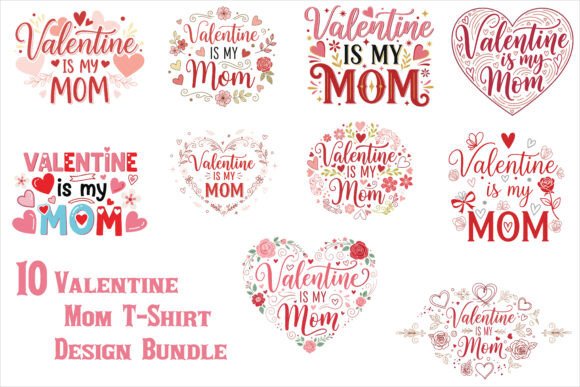 Valentine Mom Graphics for T-Shirt Designs